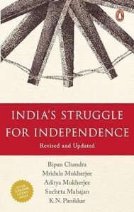 India's Struggle for Independence By Bipan Chandra 1857-1947 By Deckle Edge