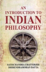An Introduction To Indian Philosophy Satischandra Chatterjee,Dhirendranohan Datta