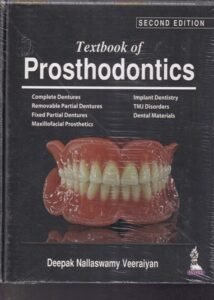 TEXTBOOK OF PROSTHODONTICS | DEEPAK NALLASWAMY VEERAIYAN | Jaypee