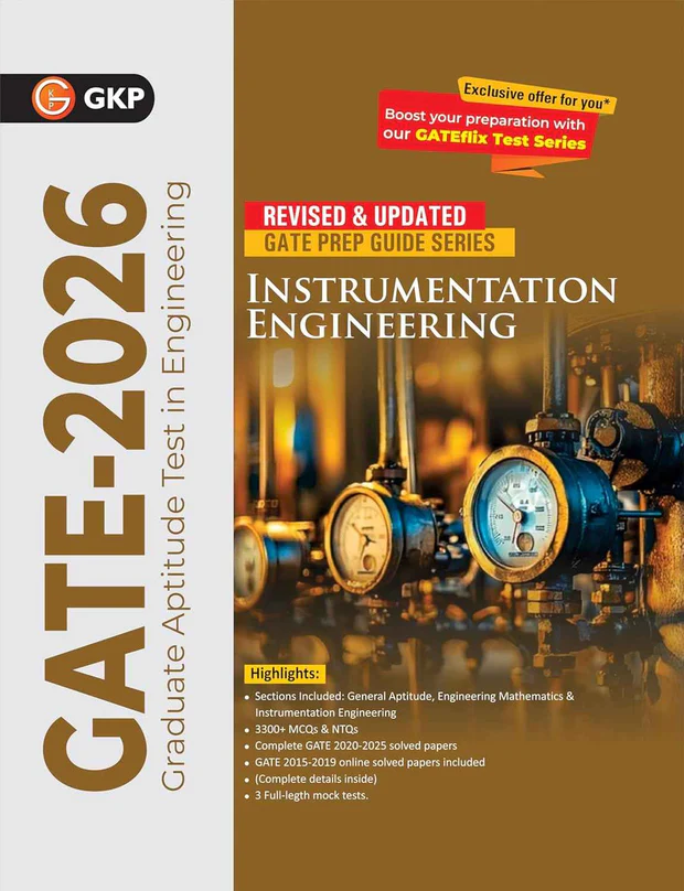 GATE 2026: Instrumentation Engineering – Study Guide | Includes 3300+ MCQs & NTQs | 3 Mock Test | Complete Solved Papers 2020-2025 | GATE Prep Guide | With GateFlix Test Series