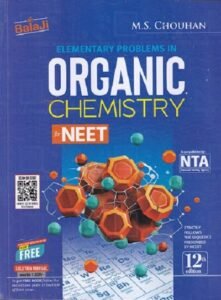ELEMENTARY PROBLEMS IN ORGANIC CHEMISTRY FOR NEET | M. S. CHOUHAN | BALAJI PUBLICATION