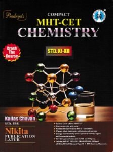 COMPACT MHT-CET CHEMISTRY STD. XI-XII | Kailash Chavan | Nikita Publications