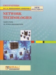 Old Syllabus – NETWORK TECHNOLOGIES eBook – MCA – Semester 1 – CBCS Pattern